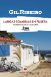 Largas sombras en Fuseta, de Gil Ribeiro