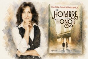 Ya en librerías: La nueva novela de Paloma Sánchez-Garnica es Un hombre de honor: secretos, amor y mafia en el Nueva York de 1968