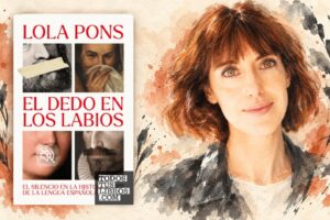 «El dedo en los labios» es el libro que Irene Vallejo recomienda: «Es una fiesta para lectoras como yo»
